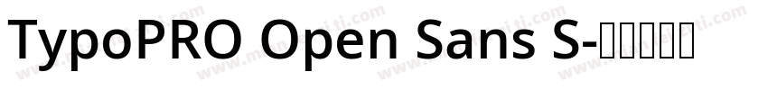TypoPRO Open Sans S字体转换